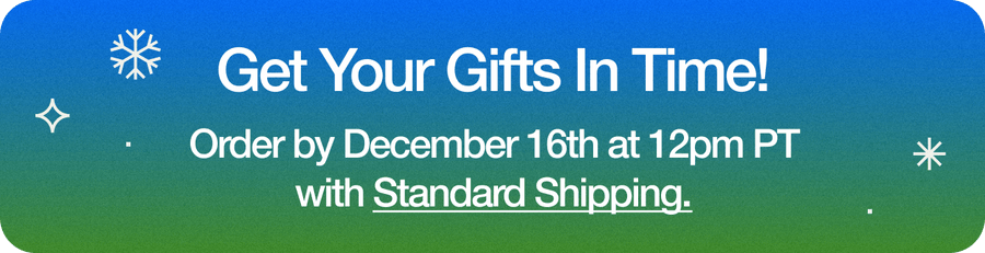 Get your gifts in time. Learn More.